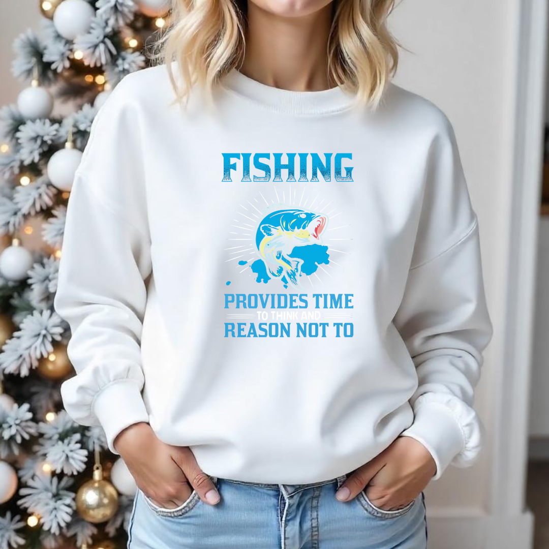 Fishing Crewneck Sweatshirt, "Fishing Provides Time, Reason Not To" Graphic, Funny Angler Pullover, Outdoor Adventure Shirt, Fisherman Gift Tee