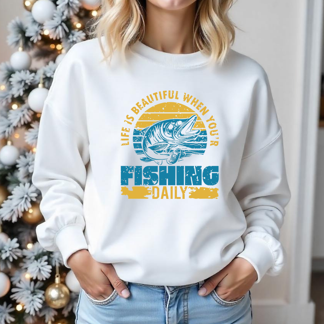 Fishing Daily Crewneck Sweatshirt, "Life Is Beautiful When You’re Fishing Daily" Vintage Fish Graphic, Angler Pullover, Fisherman Gift Tee