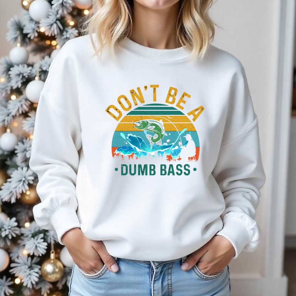 Crewneck Sweatshirt, "Don't Be a Dumb Bass" Vintage Fishing Graphic, Funny Angler Pullover, Outdoor Adventure Shirt, Fisherman Gift Tee