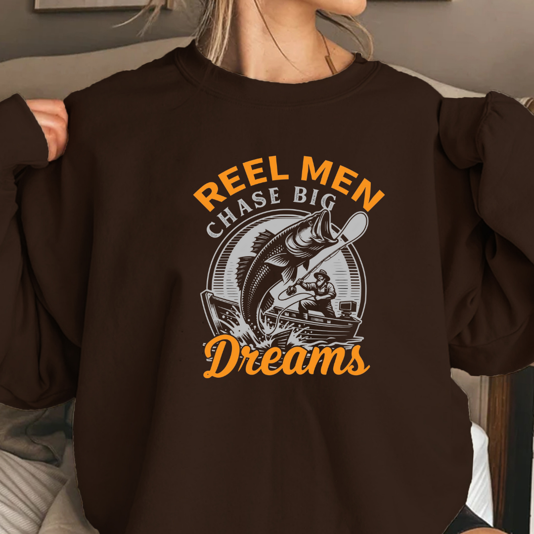 Fishing Crewneck Sweatshirt, "Reel Men Chase Big Dreams" Graphic, Funny Angler Pullover, Outdoor Adventure Shirt, Fisherman Gift Tee