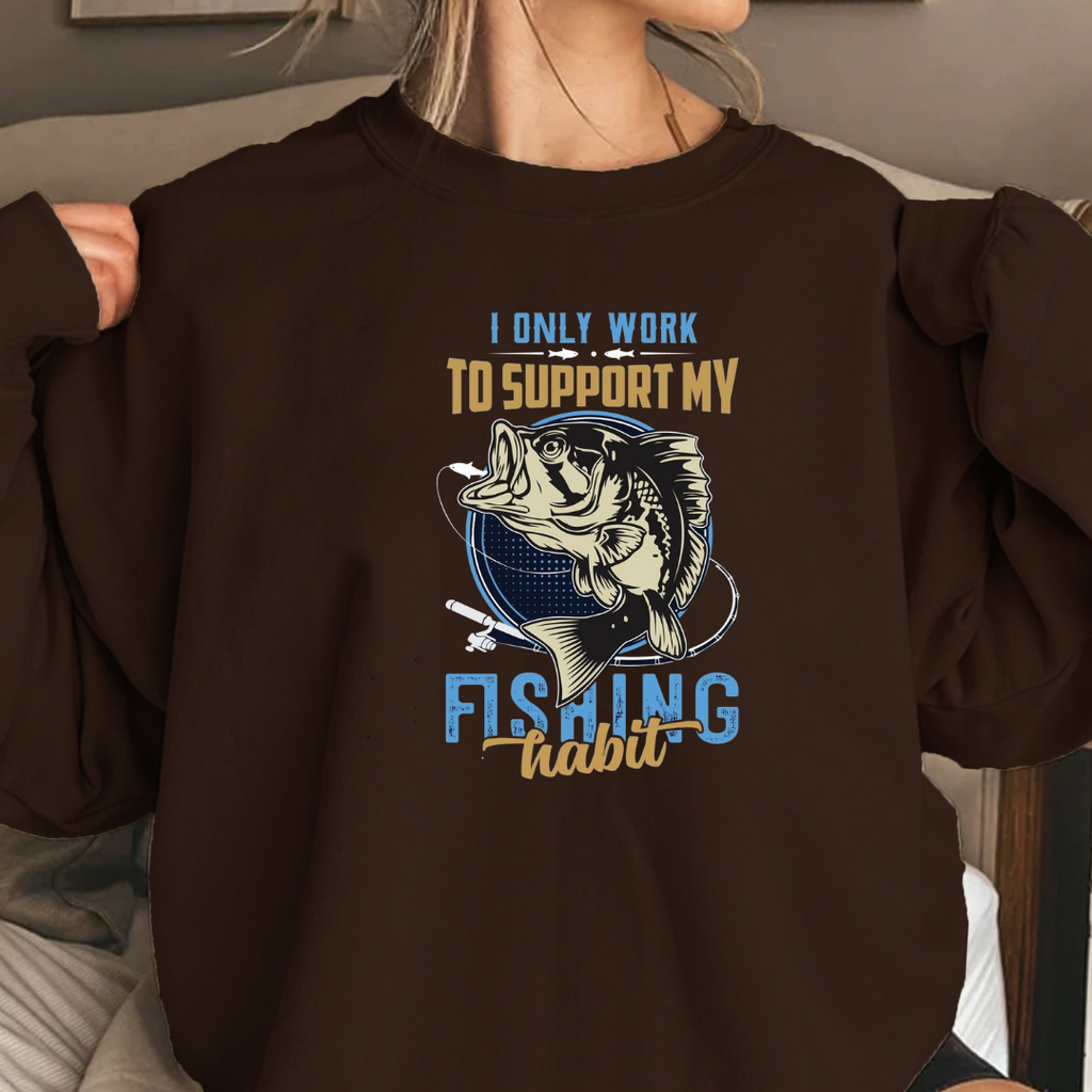 Fishing Mama Crewneck Sweatshirt, "I Only Work To Support My Fishing Habits" Graphic, Funny Angler Mom Shirt, Outdoor Adventure Pullover Gift