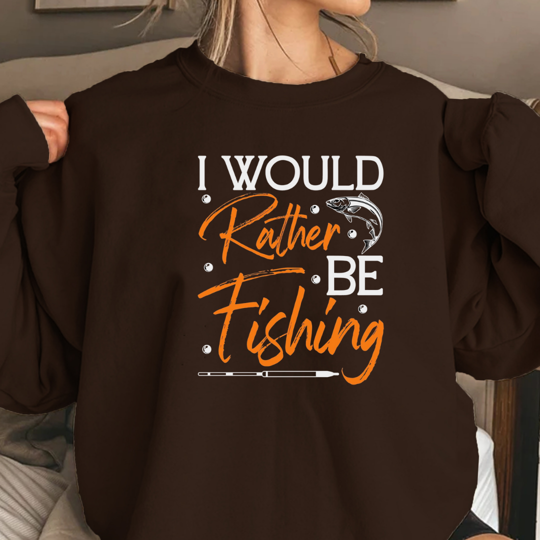 Fishing Crewneck Sweatshirt, "Rather Fishing" Graphic Pullover, Funny Angler Shirt, Outdoor Adventure Apparel, Fisherman Gift, Relaxing Hobby Tee