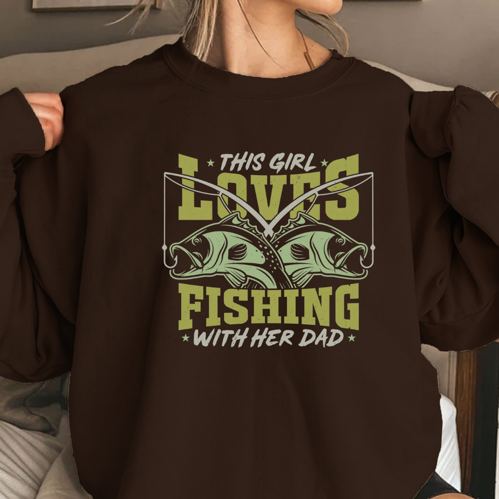 Fishing Crewneck Sweatshirt, “This Girl Loves Fishing With Her Dad” Graphic, Cute Angler Pullover, Father-Daughter Fishing Shirt, Fisherman Gift Tee