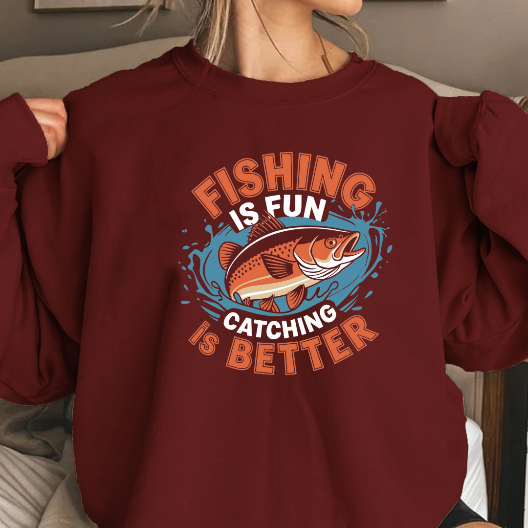 Fishing Is Better Crewneck Sweatshirt, Funny Angler Shirt, Outdoor Adventure Pullover, Fisherman Gift, Relaxing Hobby Graphic Tee