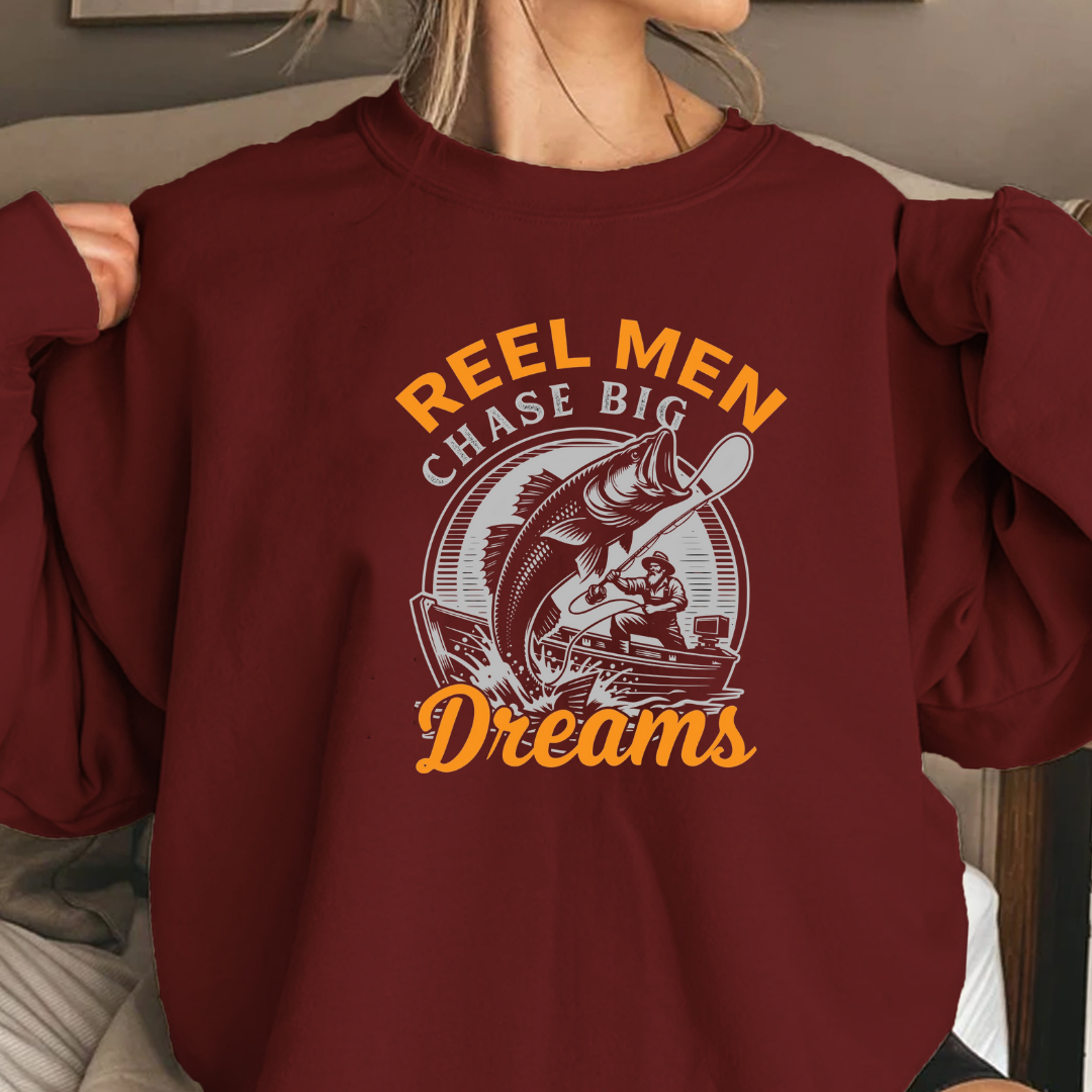Fishing Crewneck Sweatshirt, "Reel Men Chase Big Dreams" Graphic, Funny Angler Pullover, Outdoor Adventure Shirt, Fisherman Gift Tee