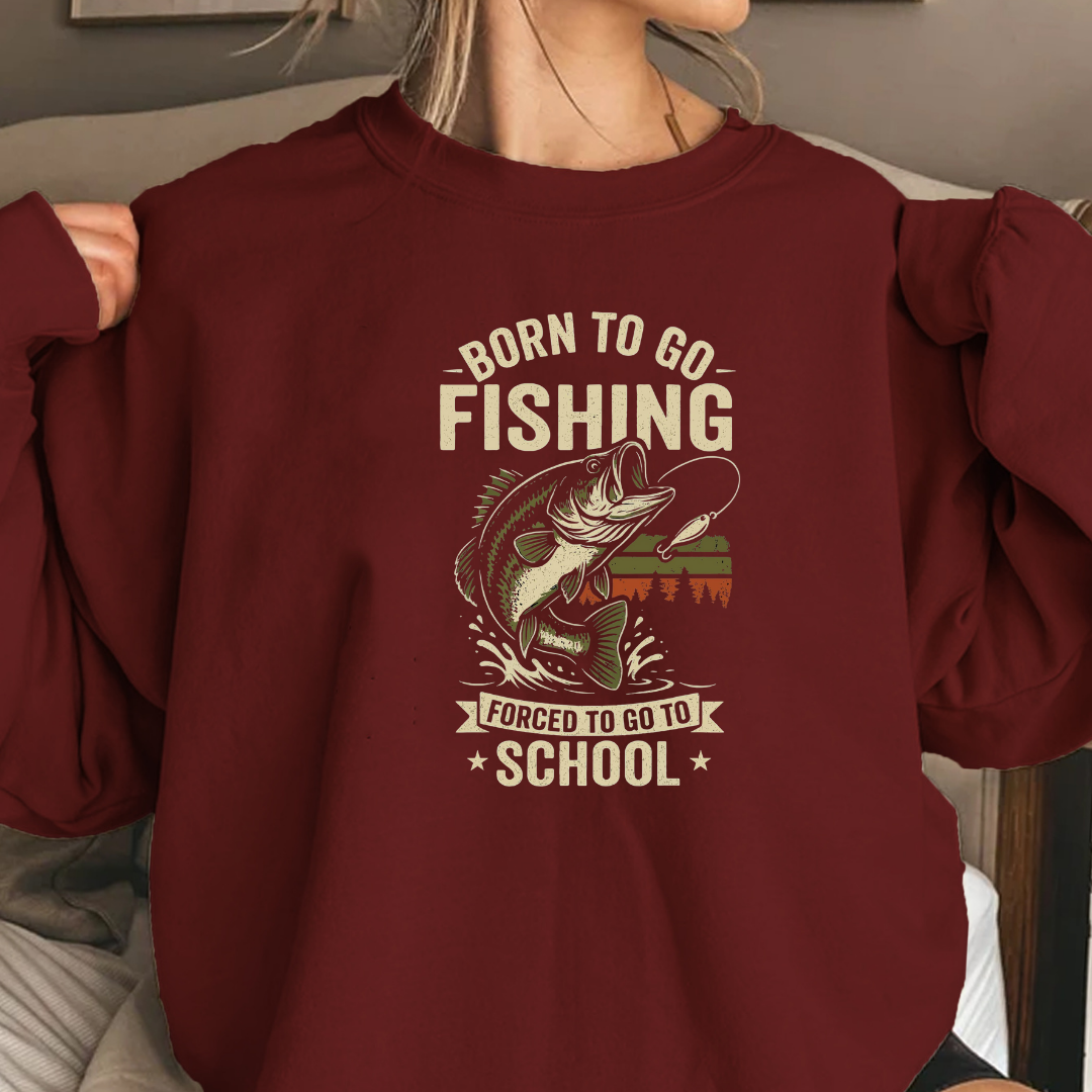 Fishing Crewneck Sweatshirt, "Born to Go Fishing" Vintage Angler Graphic, Retro Fishing Pullover, Outdoor Adventure Shirt, Fisherman Gift Tee
