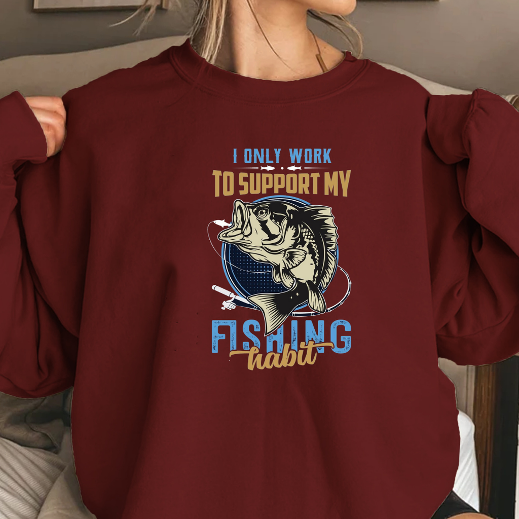 Fishing Mama Crewneck Sweatshirt, "I Only Work To Support My Fishing Habits" Graphic, Funny Angler Mom Shirt, Outdoor Adventure Pullover Gift