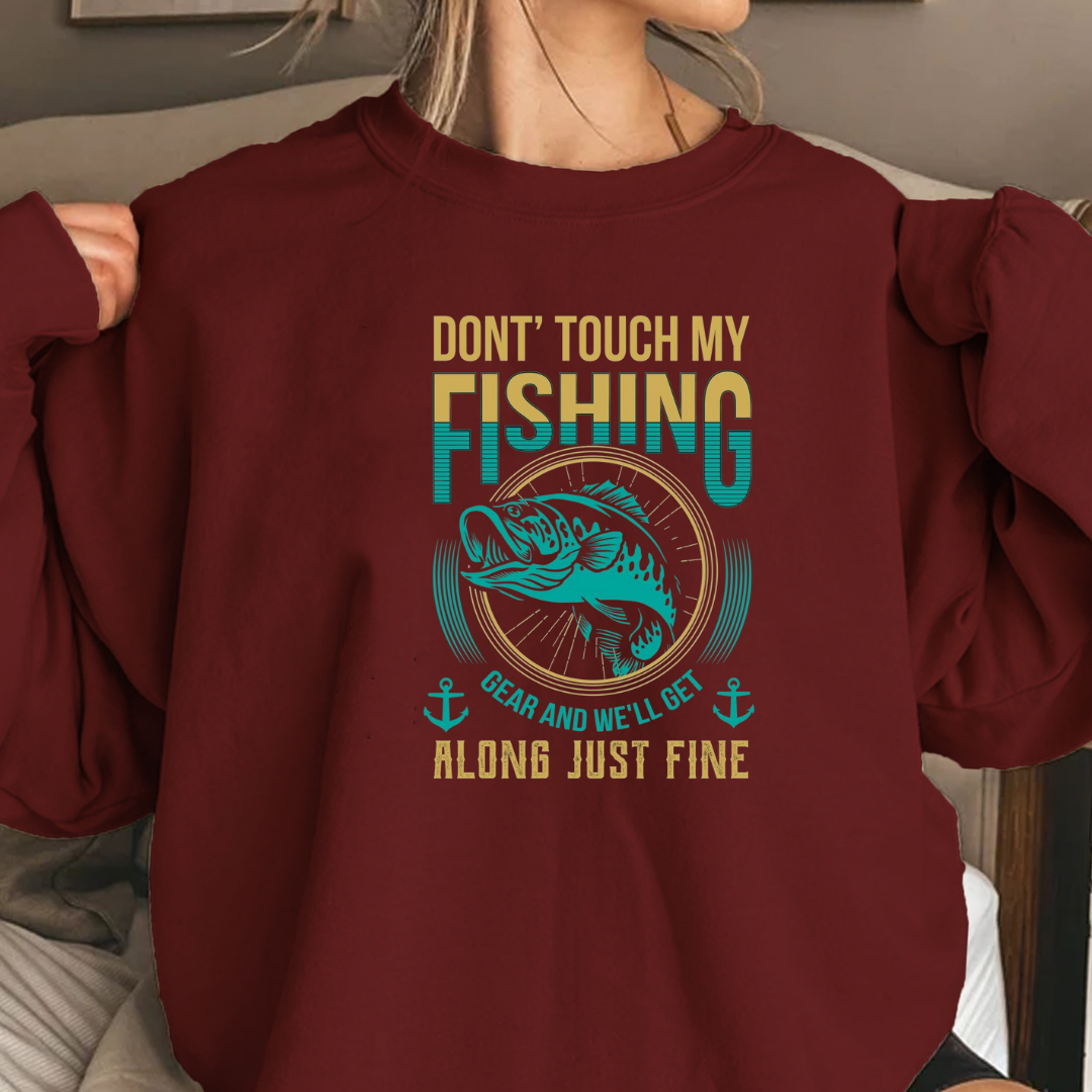Fishing Graphic Sweatshirt, "Don’t Touch My Fishing, Alone But Fine" Cozy Crewneck, Funny Angler Pullover, Outdoor Adventure Shirt, Gift Tee