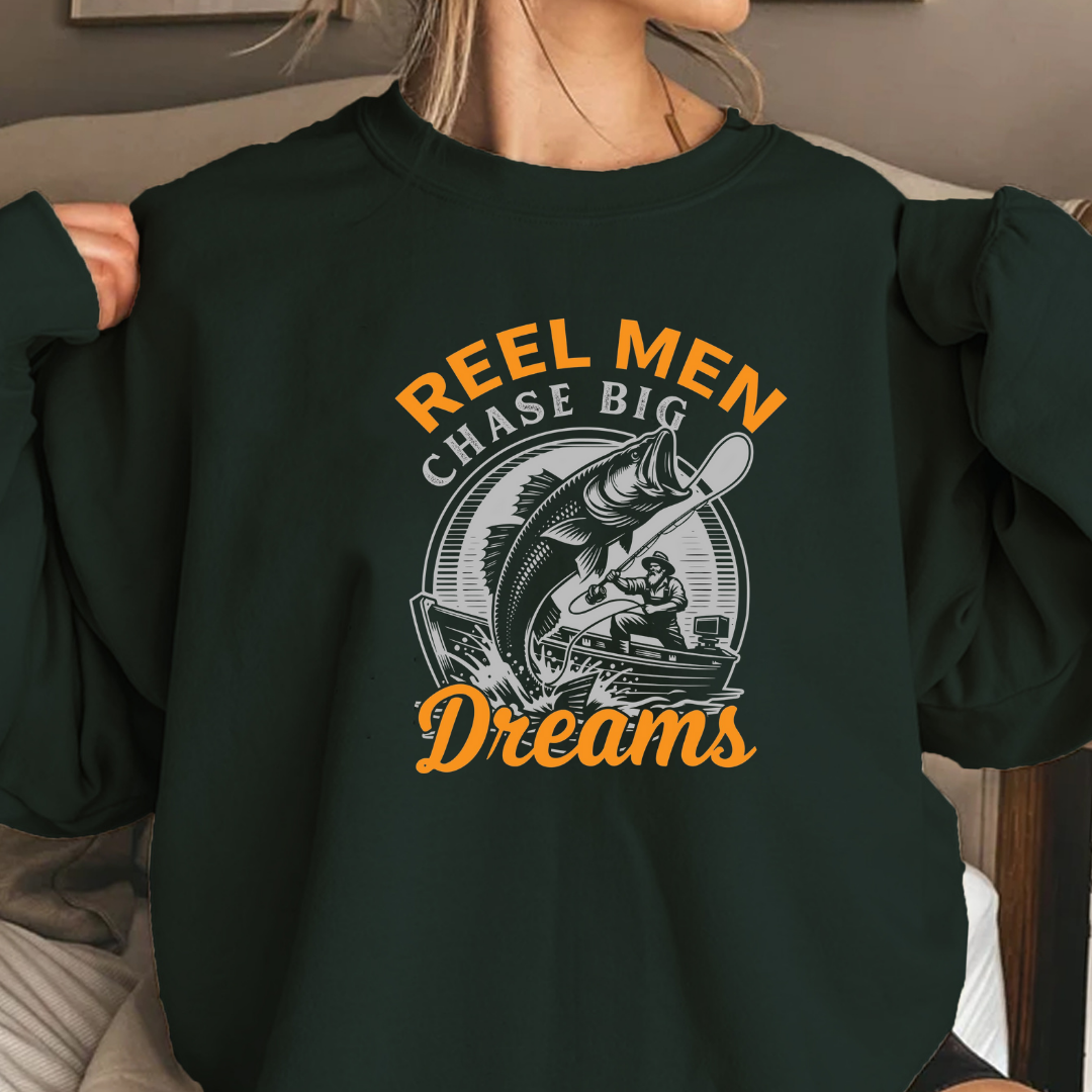 Fishing Crewneck Sweatshirt, "Reel Men Chase Big Dreams" Graphic, Funny Angler Pullover, Outdoor Adventure Shirt, Fisherman Gift Tee