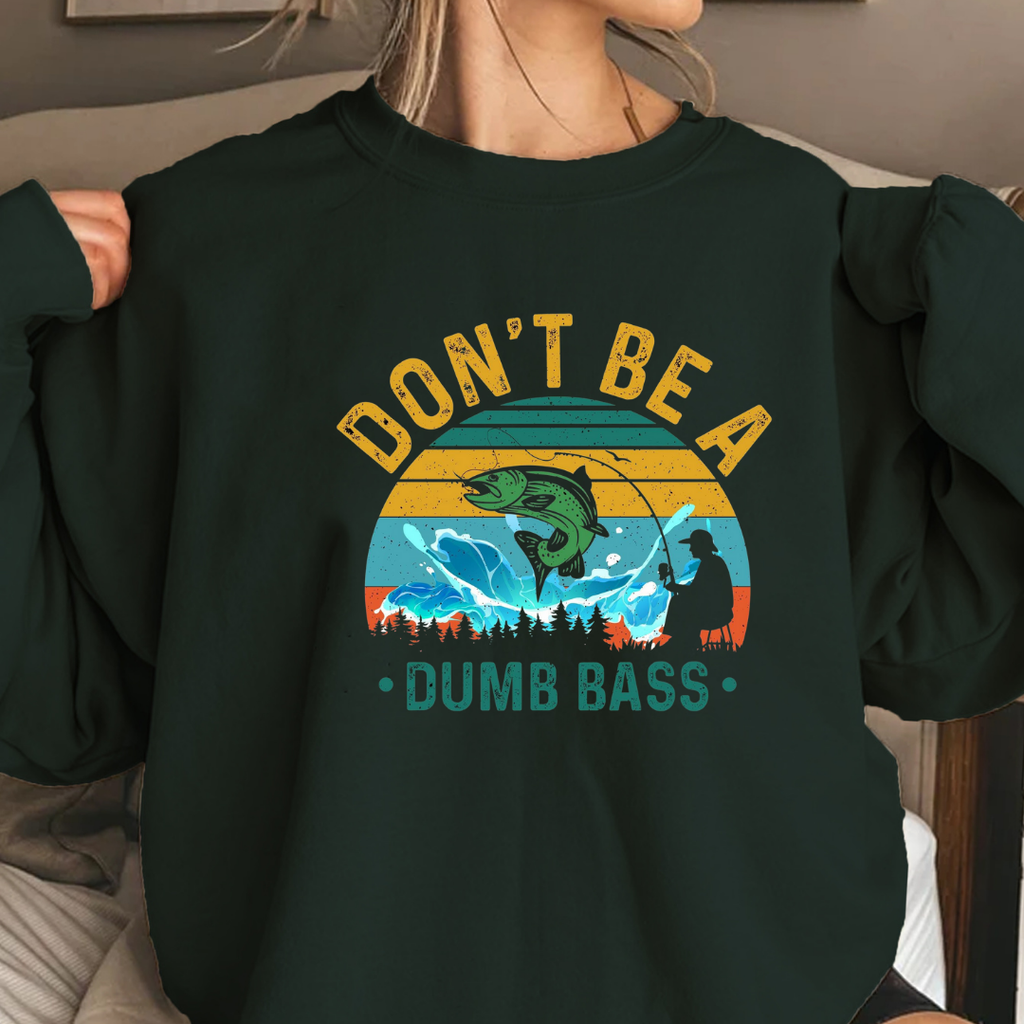 Crewneck Sweatshirt, "Don't Be a Dumb Bass" Vintage Fishing Graphic, Funny Angler Pullover, Outdoor Adventure Shirt, Fisherman Gift Tee