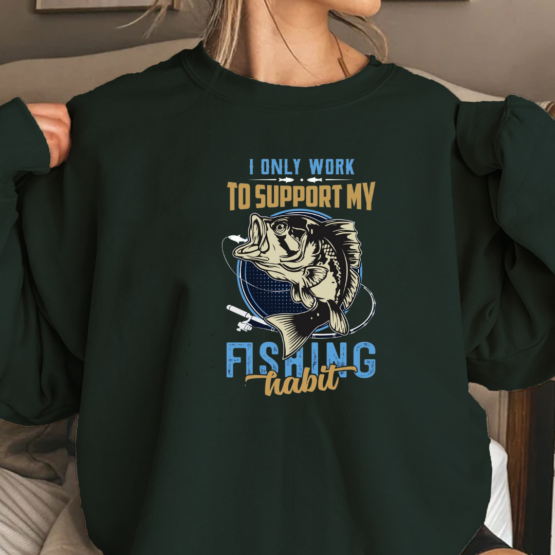 Fishing Mama Crewneck Sweatshirt, "I Only Work To Support My Fishing Habits" Graphic, Funny Angler Mom Shirt, Outdoor Adventure Pullover Gift