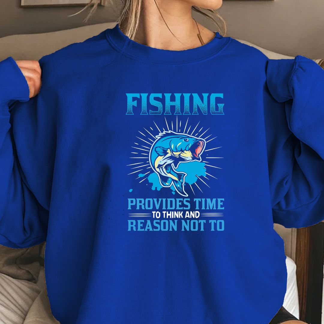 Fishing Crewneck Sweatshirt, "Fishing Provides Time, Reason Not To" Graphic, Funny Angler Pullover, Outdoor Adventure Shirt, Fisherman Gift Tee