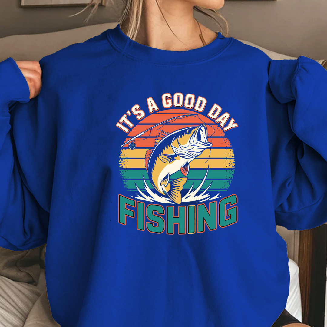 Fishing Crewneck Sweatshirt, "It's a Good Day" Retro Fish Design, Vintage Angler Pullover, Outdoor Adventure Shirt, Fisherman Gift Tee