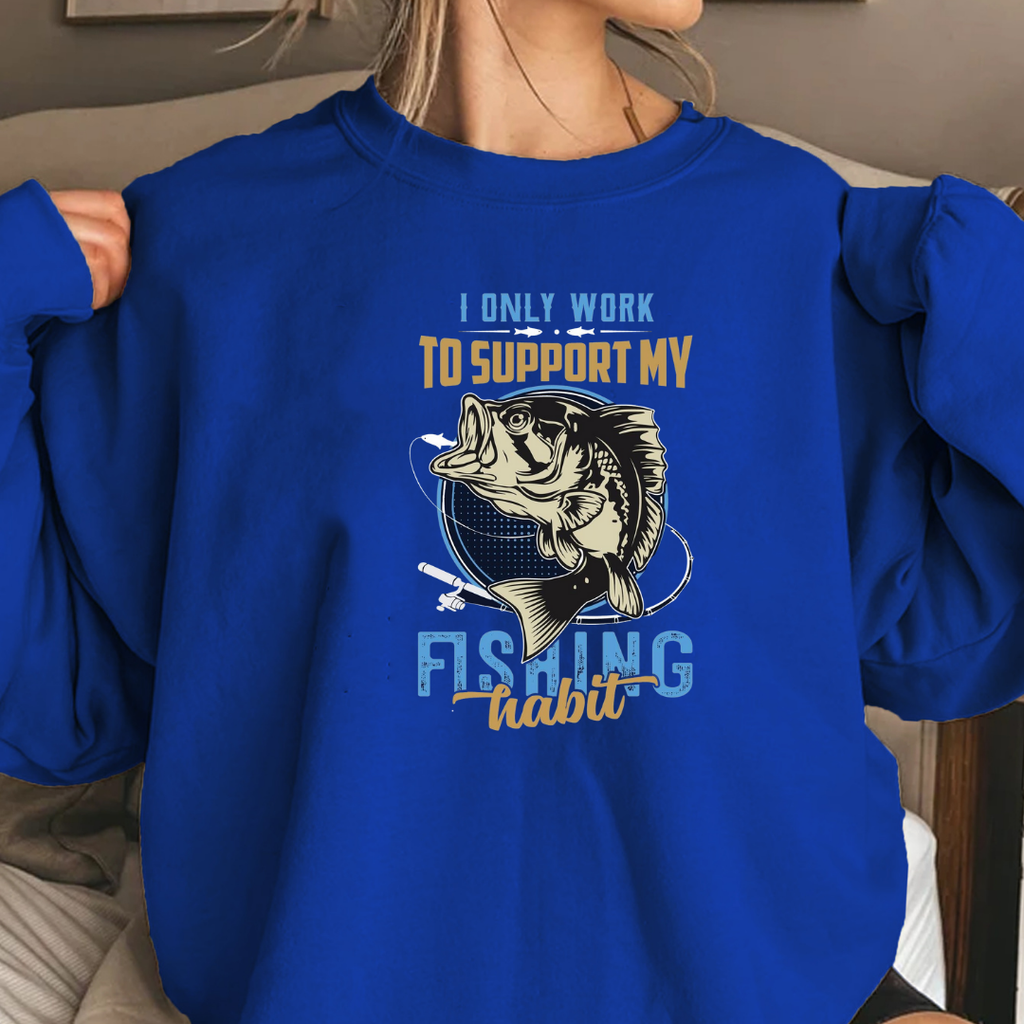 Fishing Mama Crewneck Sweatshirt, "I Only Work To Support My Fishing Habits" Graphic, Funny Angler Mom Shirt, Outdoor Adventure Pullover Gift