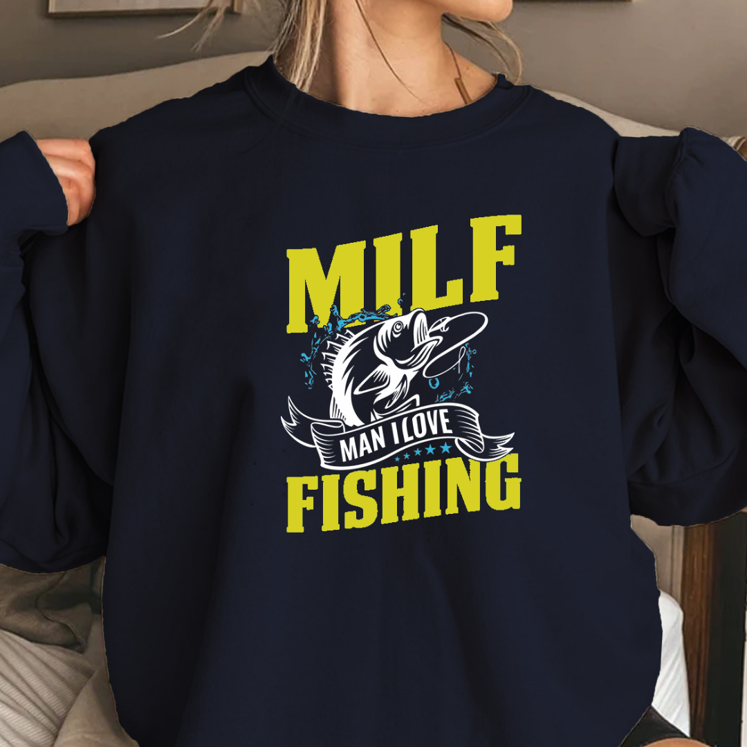 MILF "Man I Love Fishing" Sweatshirt, Funny Angler Shirt, Fishing Lover Gift, Outdoor Adventure Pullover, Cozy Graphic Crewneck Tee