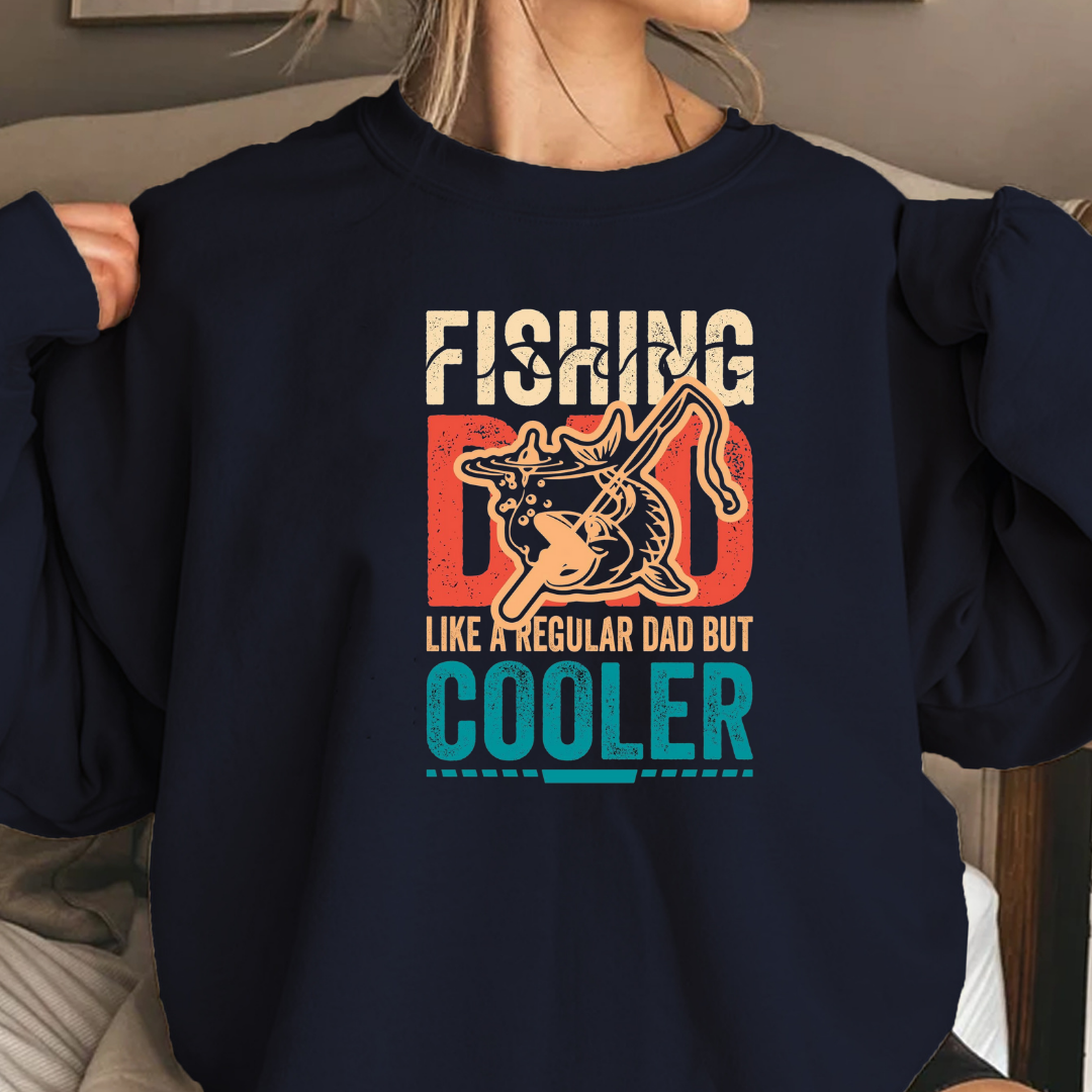 Fishing Dad Crewneck Sweatshirt, "Fishing Dad: Like a Regular Dad but Cooler" Retro Shirt, Funny Father’s Day Gift, Angler Pullover Tee