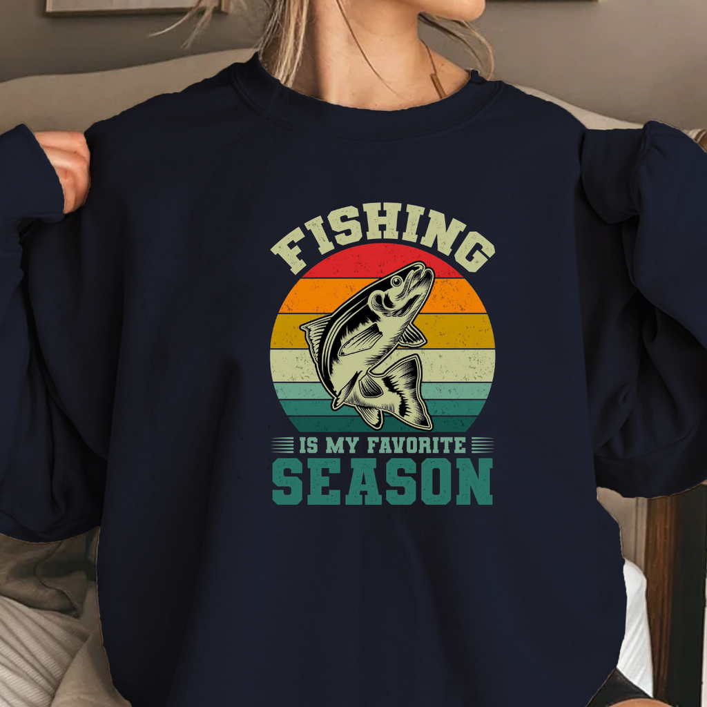 Fishing Is My Favorite Season Crewneck Sweatshirt, Funny Angler Pullover, Outdoor Adventure Shirt, Fisherman Gift, Relaxing Hobby Graphic Tee