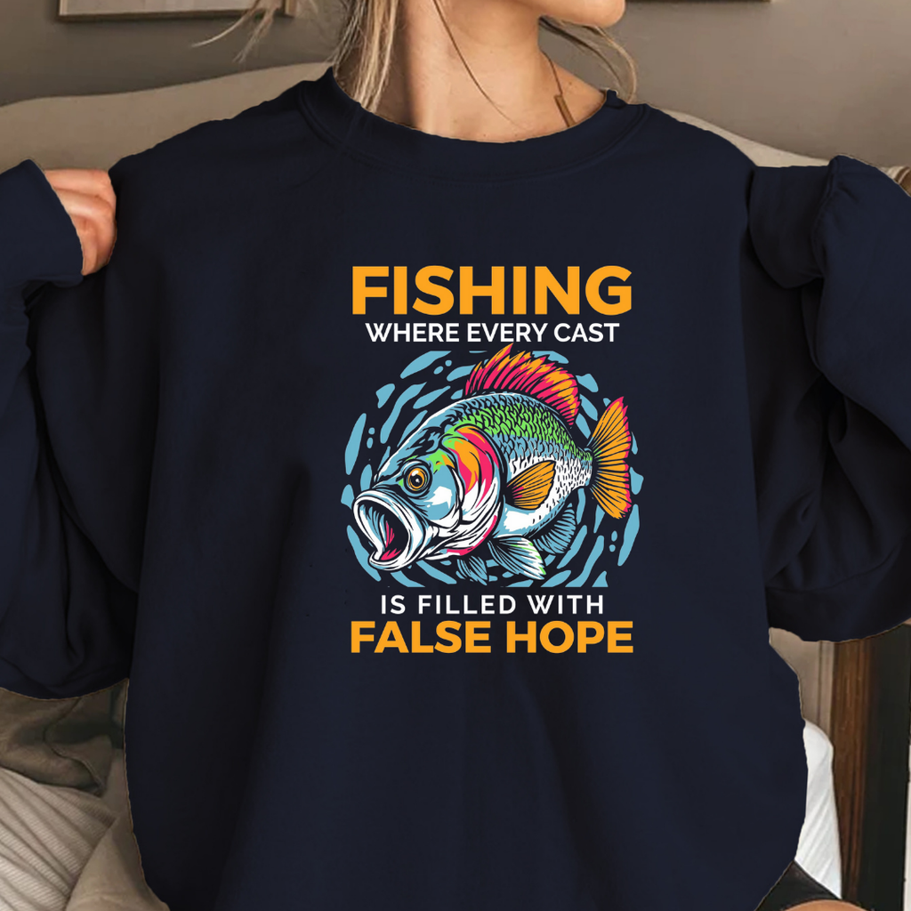 Fishing "False Hope" Crewneck Sweatshirt, Funny Angler Graphic, Retro Fishing Pullover, Outdoor Adventure Shirt, Fisherman Gift Tee