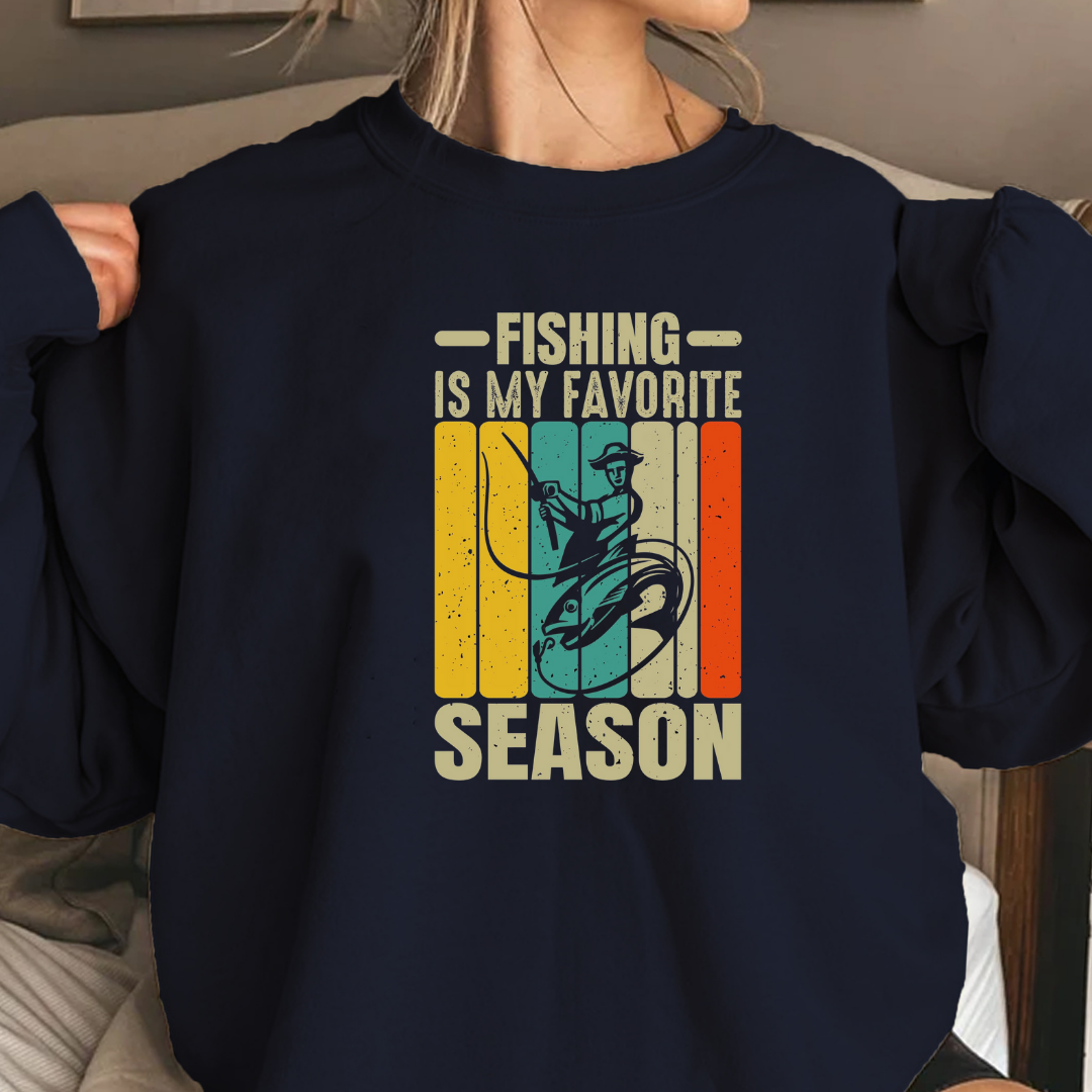 Fishing Is My Favorite Season Sweatshirt, Retro Angler Crewneck, Funny Fishing Pullover, Outdoor Adventure Shirt, Fisherman Gift Tee