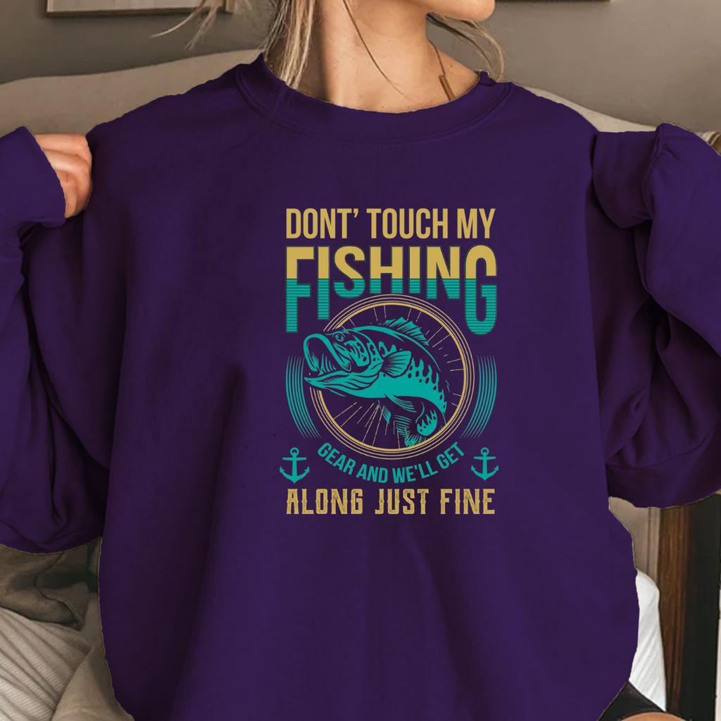 Fishing Graphic Sweatshirt, "Don’t Touch My Fishing, Alone But Fine" Cozy Crewneck, Funny Angler Pullover, Outdoor Adventure Shirt, Gift Tee