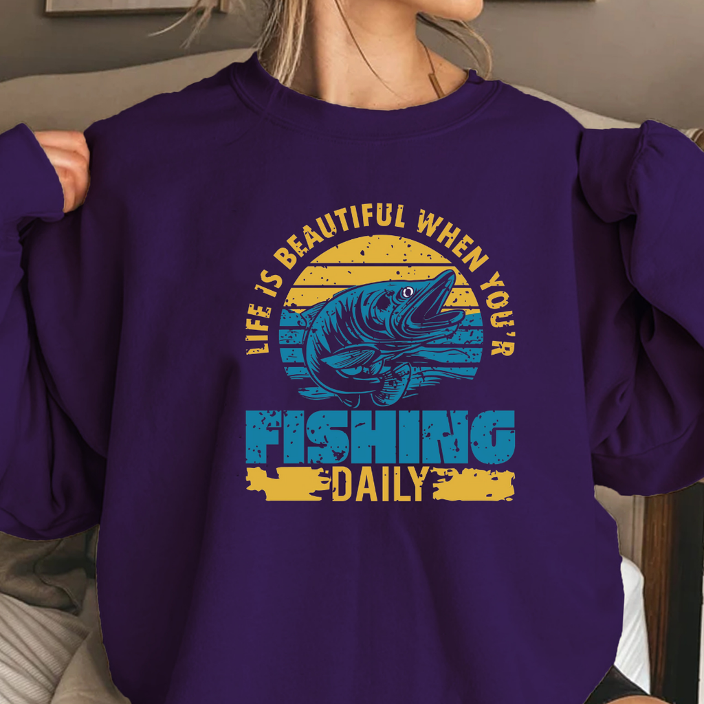 Fishing Daily Crewneck Sweatshirt, "Life Is Beautiful When You’re Fishing Daily" Vintage Fish Graphic, Angler Pullover, Fisherman Gift Tee