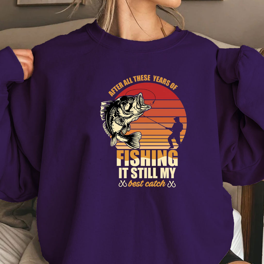 Fishing Is Still My Best Catch Sweatshirt, Funny Angler Crewneck, Outdoor Adventure Pullover, Fisherman Gift, Relaxing Hobby Graphic Tee
