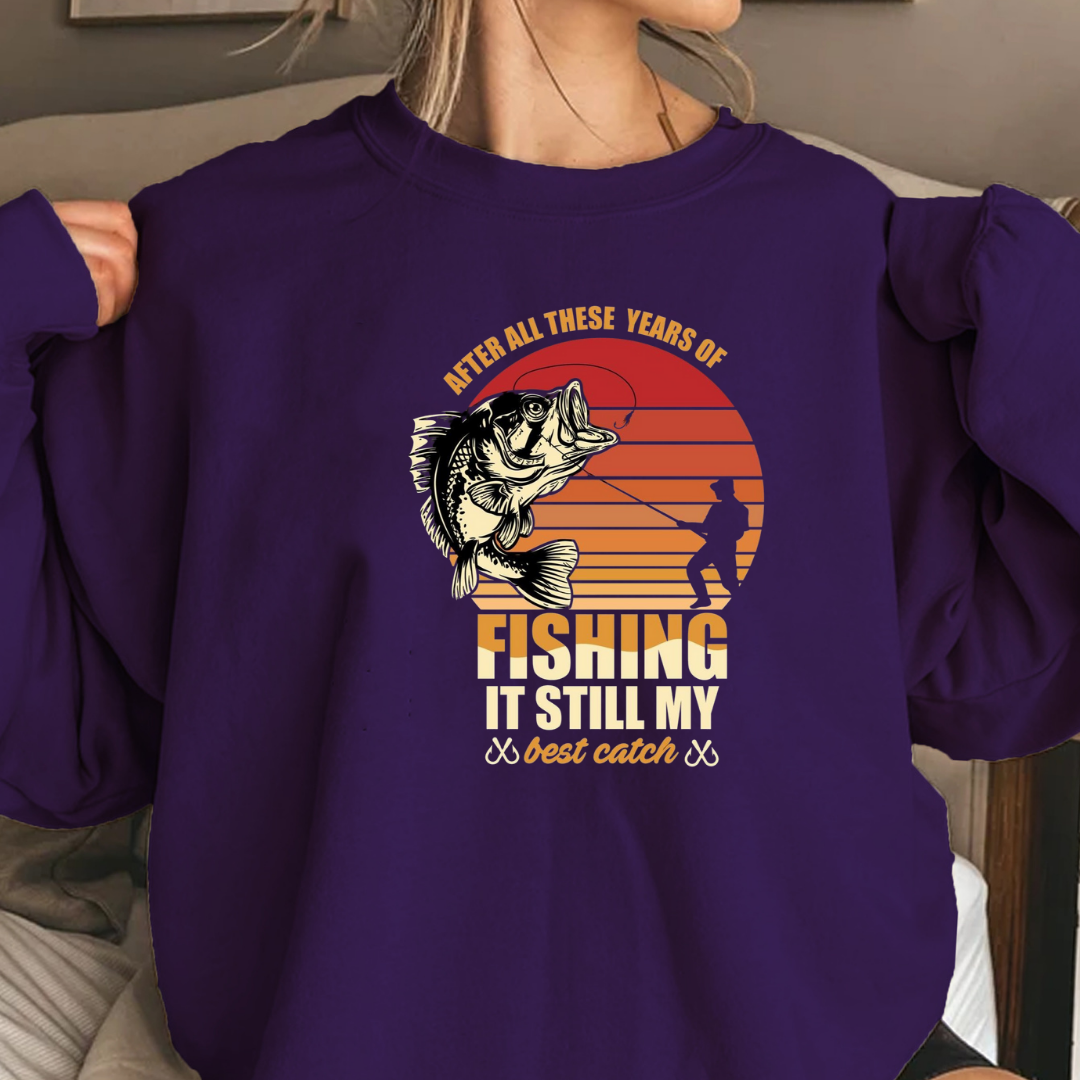Fishing Is Still My Best Catch Sweatshirt, Funny Angler Crewneck, Outdoor Adventure Pullover, Fisherman Gift, Relaxing Hobby Graphic Tee