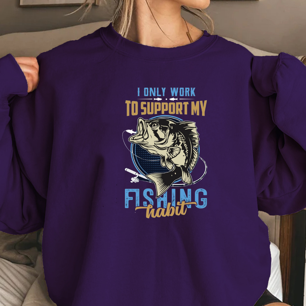 Fishing Mama Crewneck Sweatshirt, "I Only Work To Support My Fishing Habits" Graphic, Funny Angler Mom Shirt, Outdoor Adventure Pullover Gift