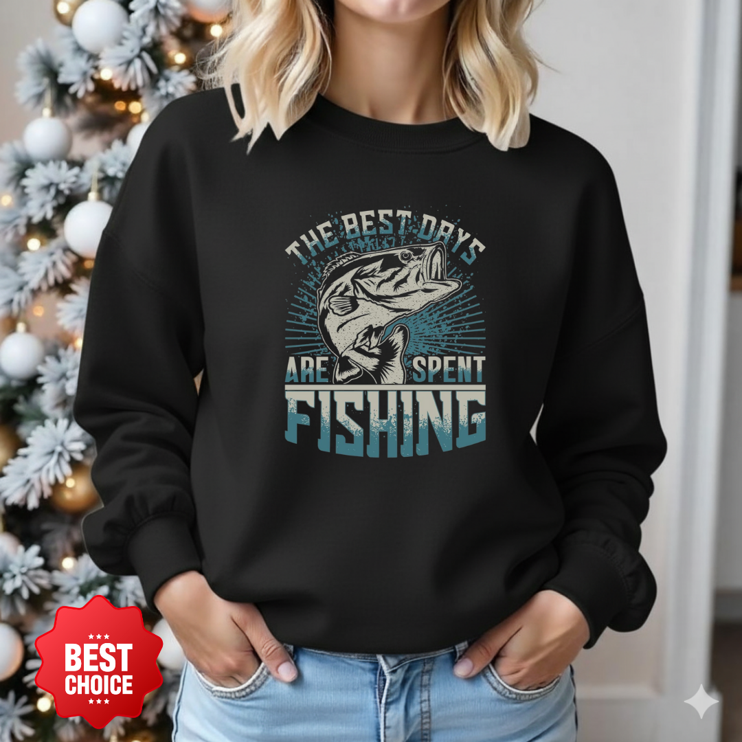 Fishing Crewneck Sweatshirt, “The Best Days Are Spent Fishing” Retro Graphic, Vintage Angler Pullover, Outdoor Adventure Shirt, Fisherman Gift Tee
