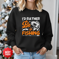Be Fishing Crewneck Sweatshirt, I'd Rather Be Fishing Graphic Pullover, Funny Angler Shirt, Outdoor Adventure Apparel, Fisherman Gift Tee