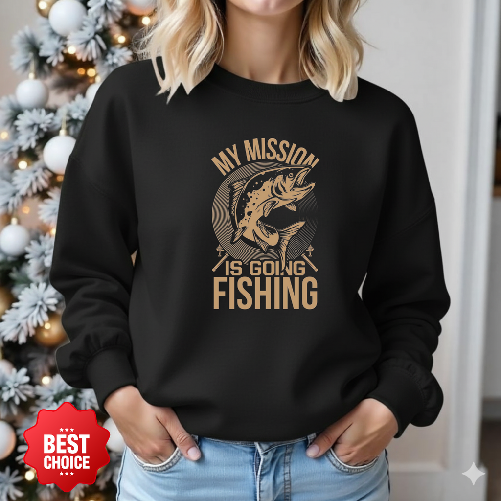 Fishing Sweatshirt, "My Mission Is Going Fishing" Crewneck, Funny Angler Pullover, Outdoor Adventure Shirt, Fisherman Gift, Relaxing Hobby Tee