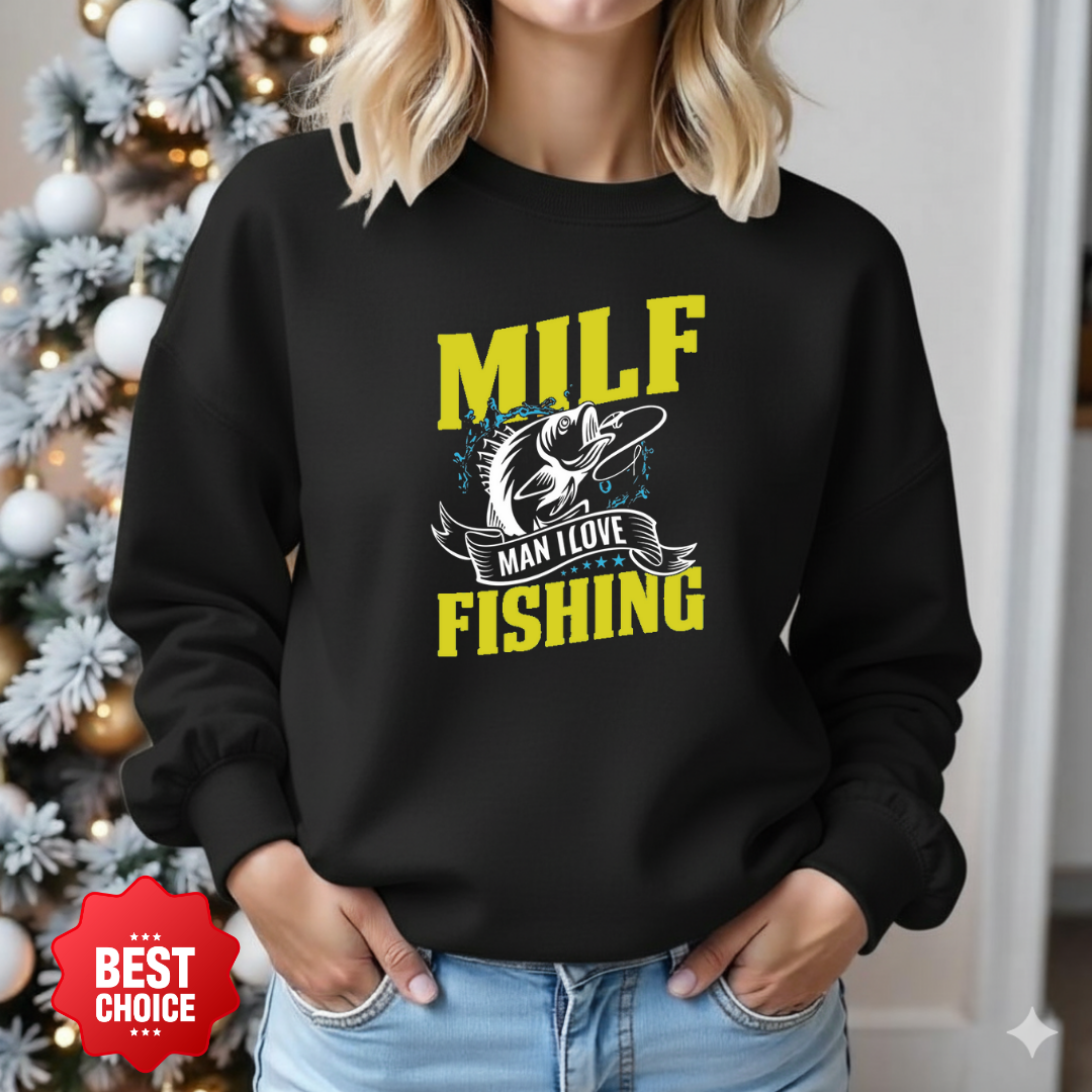 MILF "Man I Love Fishing" Sweatshirt, Funny Angler Shirt, Fishing Lover Gift, Outdoor Adventure Pullover, Cozy Graphic Crewneck Tee