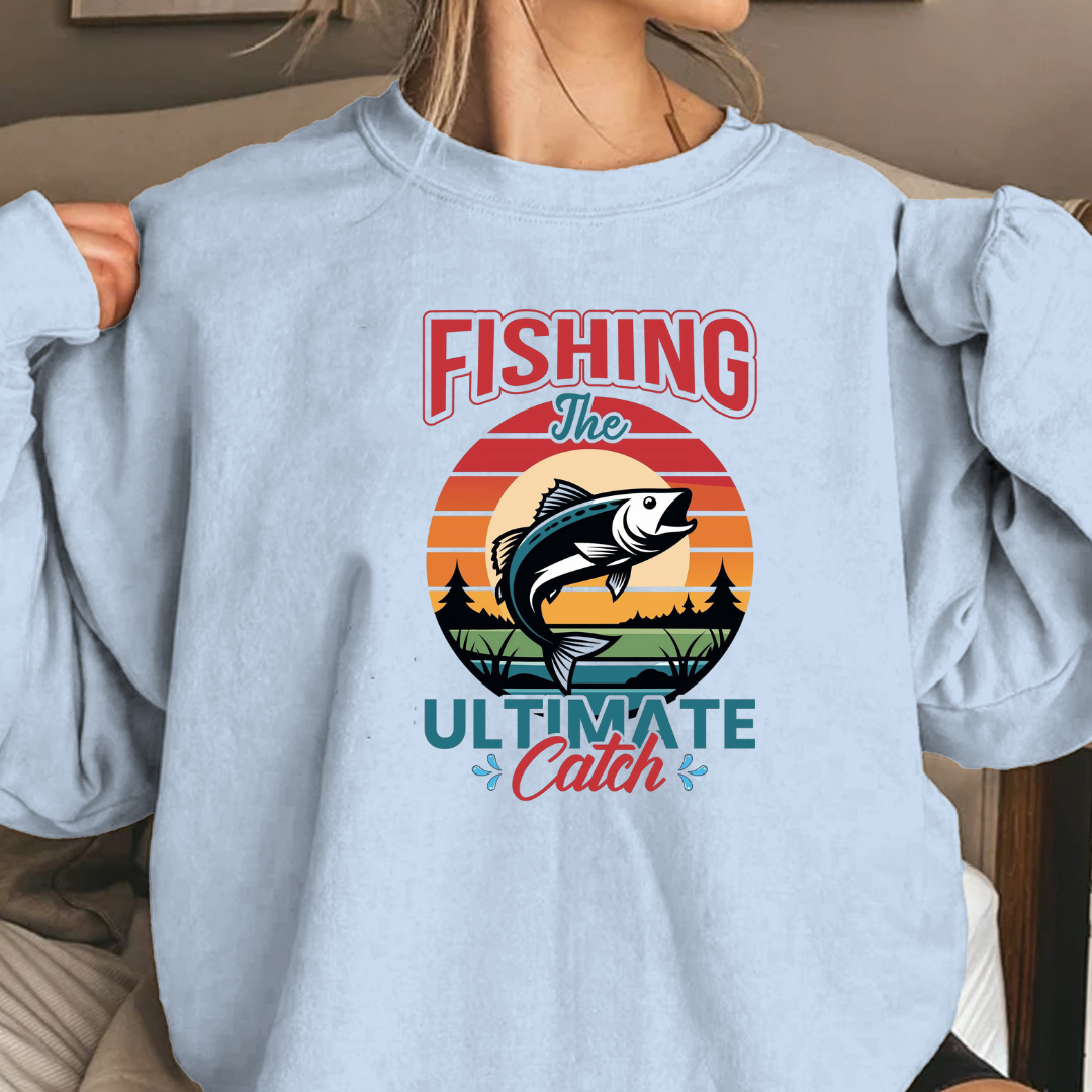 Fishing Crewneck Sweatshirt, “Fishing The Ultimate Catch” Retro Sunset Design, Angler Pullover, Outdoor Adventure Shirt, Fisherman Gift Tee