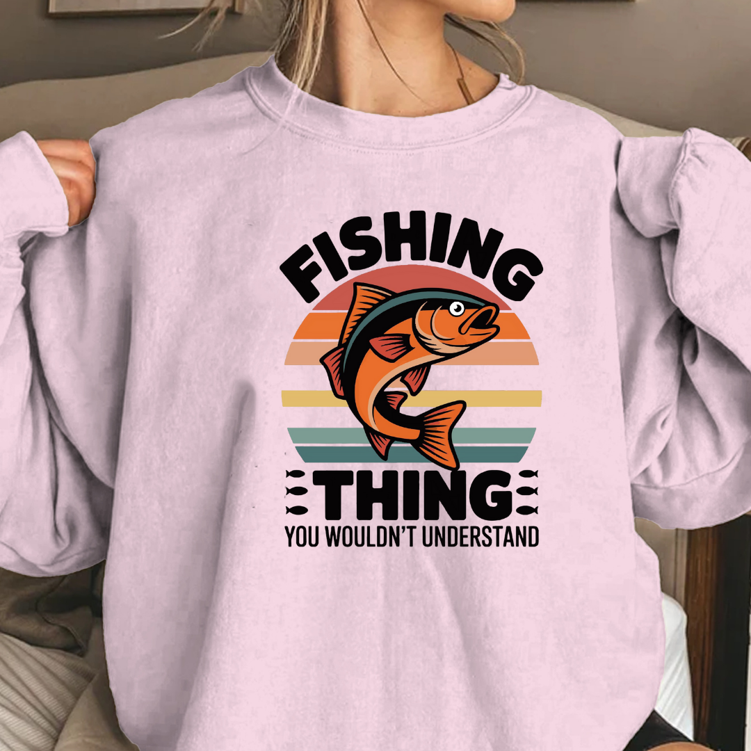 Fishing Thing Crewneck Sweatshirt, Retro Fish Graphic "Fishing Thing You Wouldn't Understand", Funny Angler Pullover, Outdoor Adventure Shirt, Fisherman Gift Tee