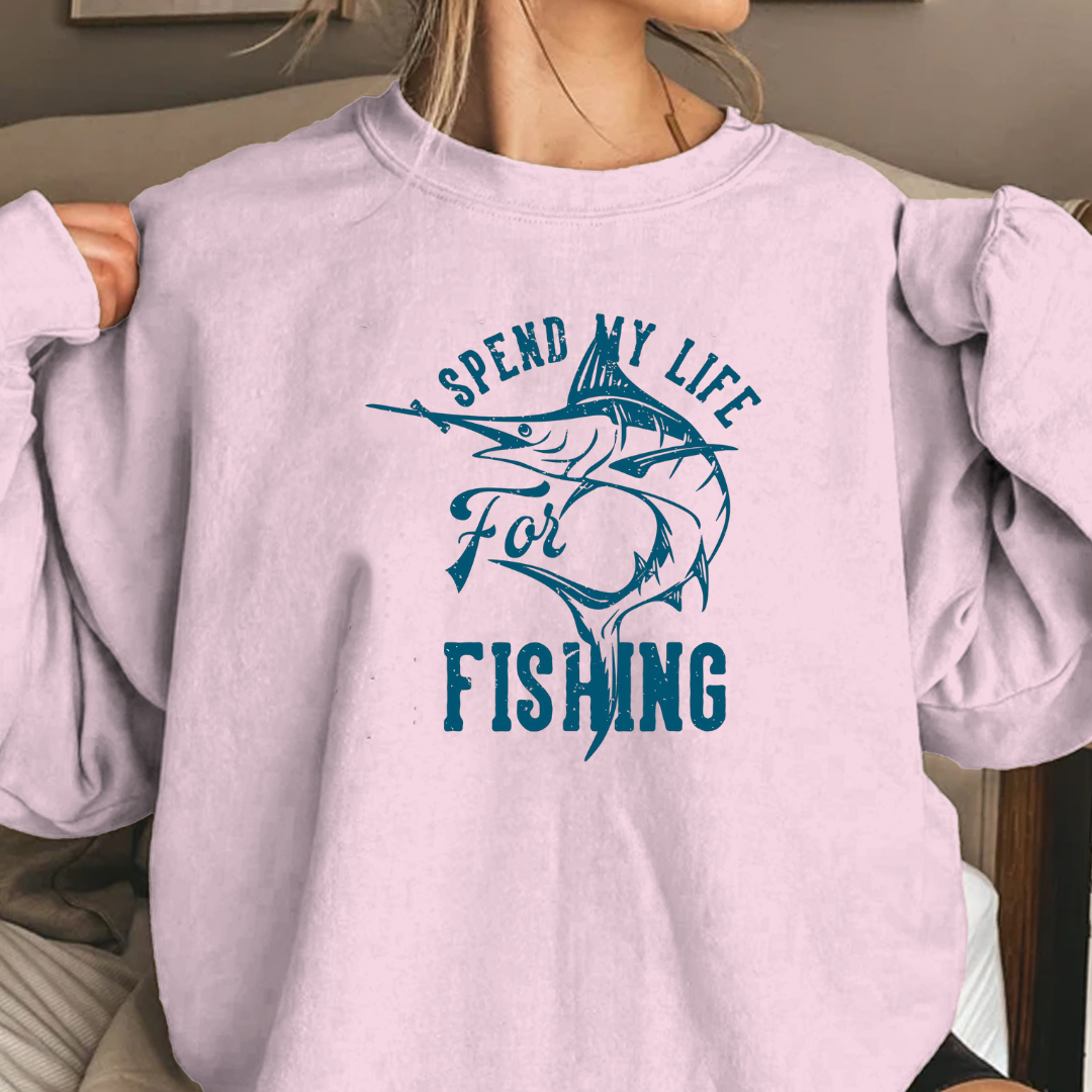 Fishing Crewneck Sweatshirt, "Spend My Life Fishing" Graphic Pullover, Funny Angler Shirt, Outdoor Adventure Apparel, Fisherman Gift Tee