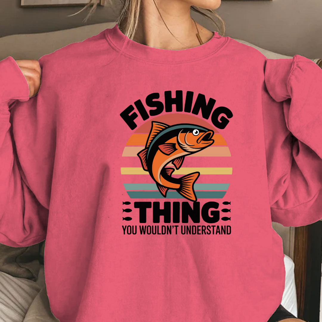 Fishing Thing Crewneck Sweatshirt, Retro Fish Graphic "Fishing Thing You Wouldn't Understand", Funny Angler Pullover, Outdoor Adventure Shirt, Fisherman Gift Tee