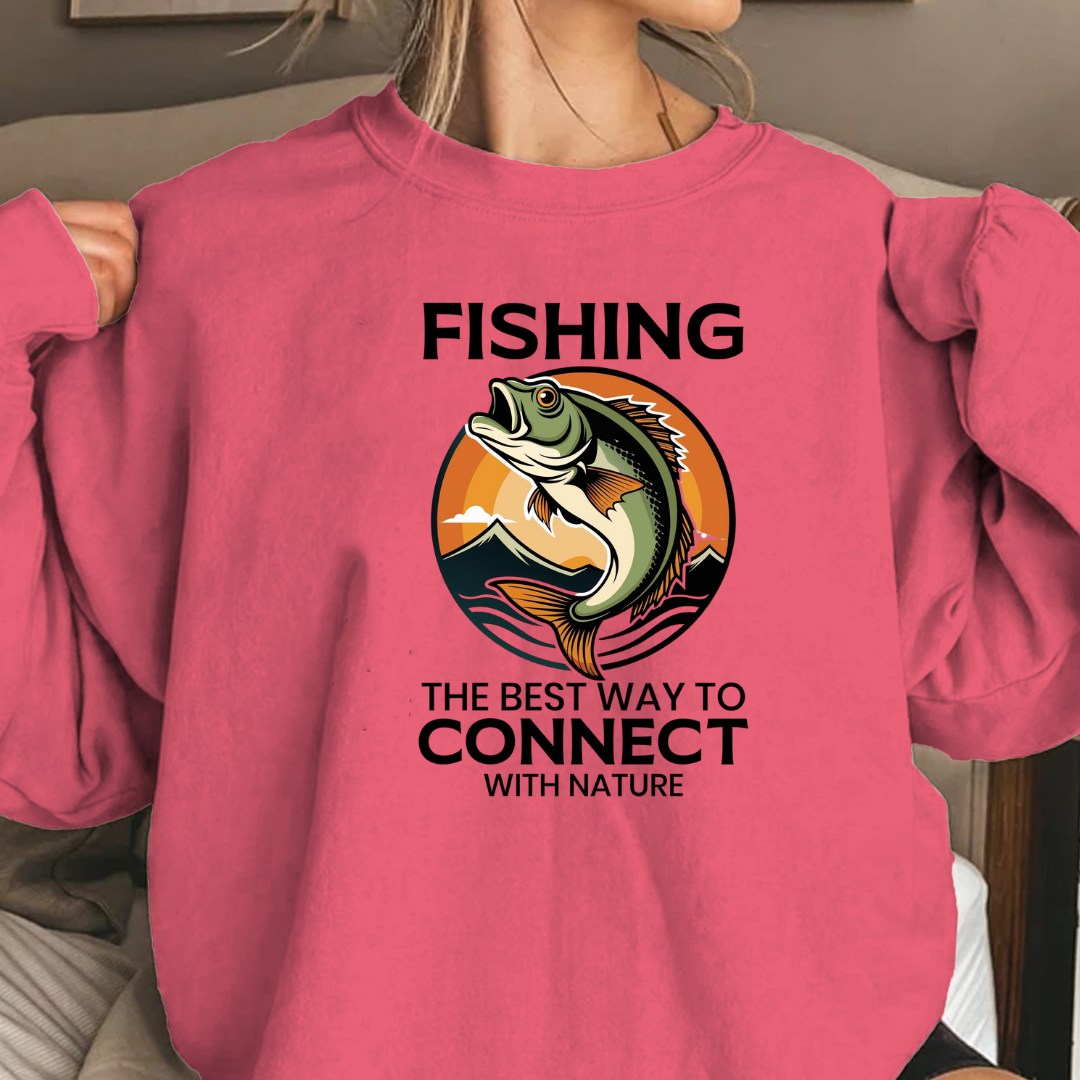 Fishing Crewneck Sweatshirt, "Fishing: The Best Way to Connect" Graphic, Outdoor Angler Pullover, Funny Fishing Shirt, Fisherman Gift Tee