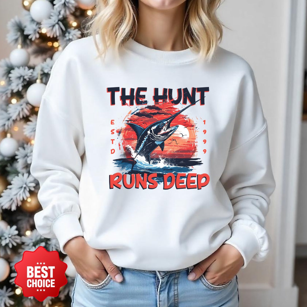 The Hunt Runs Deep Crewneck Sweatshirt, Fishing Graphic Pullover, Deep Sea Fisherman Gift, Retro Angler Apparel, Outdoor Ocean Fishing Crewneck