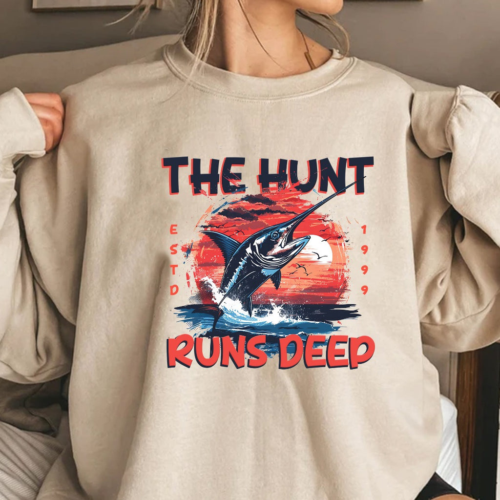 The Hunt Runs Deep Crewneck Sweatshirt, Fishing Graphic Pullover, Deep Sea Fisherman Gift, Retro Angler Apparel, Outdoor Ocean Fishing Crewneck