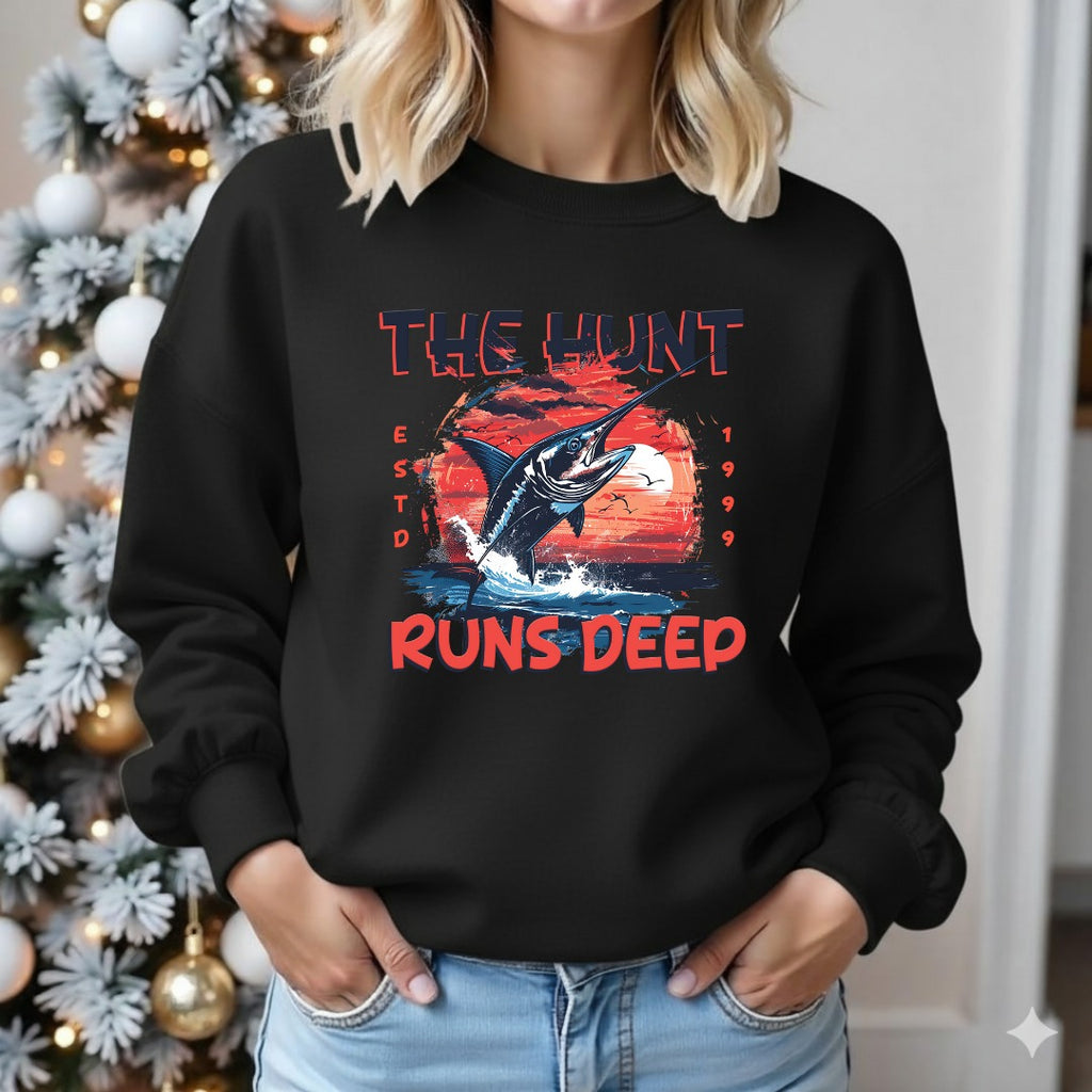 The Hunt Runs Deep Crewneck Sweatshirt, Fishing Graphic Pullover, Deep Sea Fisherman Gift, Retro Angler Apparel, Outdoor Ocean Fishing Crewneck