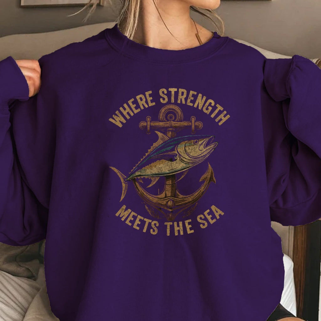 Where Strength Meets the Sea Crewneck Sweatshirt, Nautical Tuna Anchor Design, Fisherman Gift, Ocean Angler Pullover, Maritime Fishing Crewneck