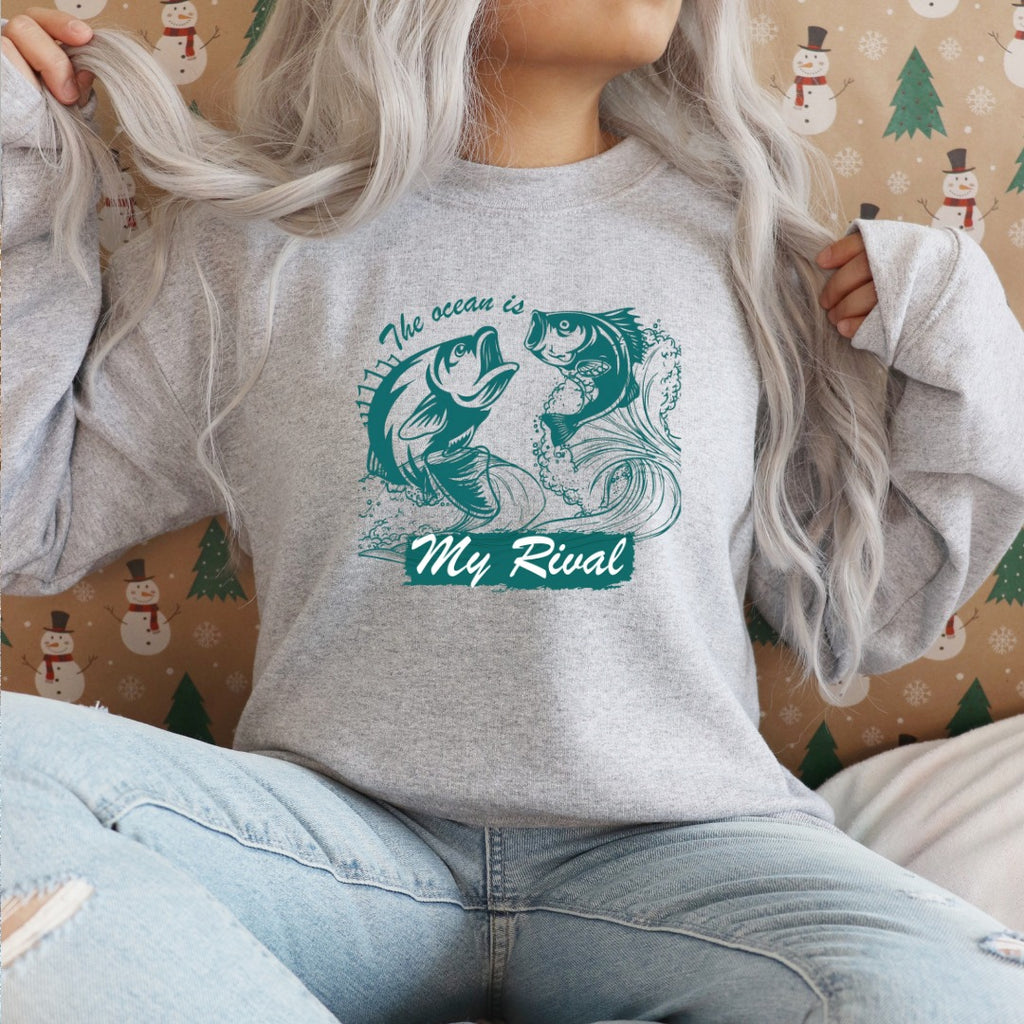 The Ocean Is My Rival Fishing Crewneck Sweatshirt, Graphic Pullover, Fisherman Gift, Retro Ocean Angler Apparel, Deep Sea Fishing Crewneck