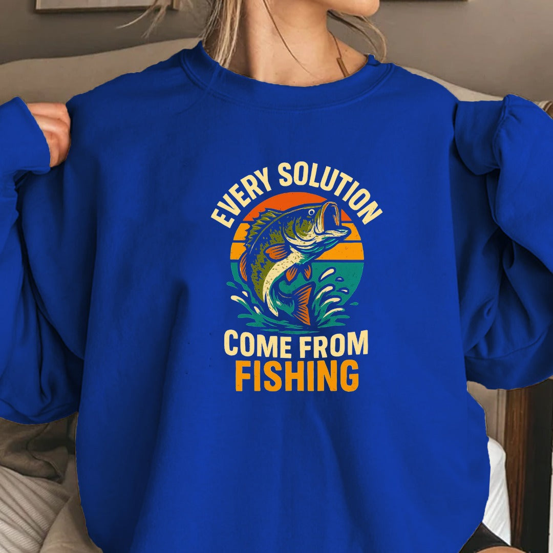 Every Solution Comes From Fishing Crewneck Sweatshirt, Graphic Pullover, Fisherman Gift, Retro Angler Apparel, Outdoor Ocean Fishing Crewneck