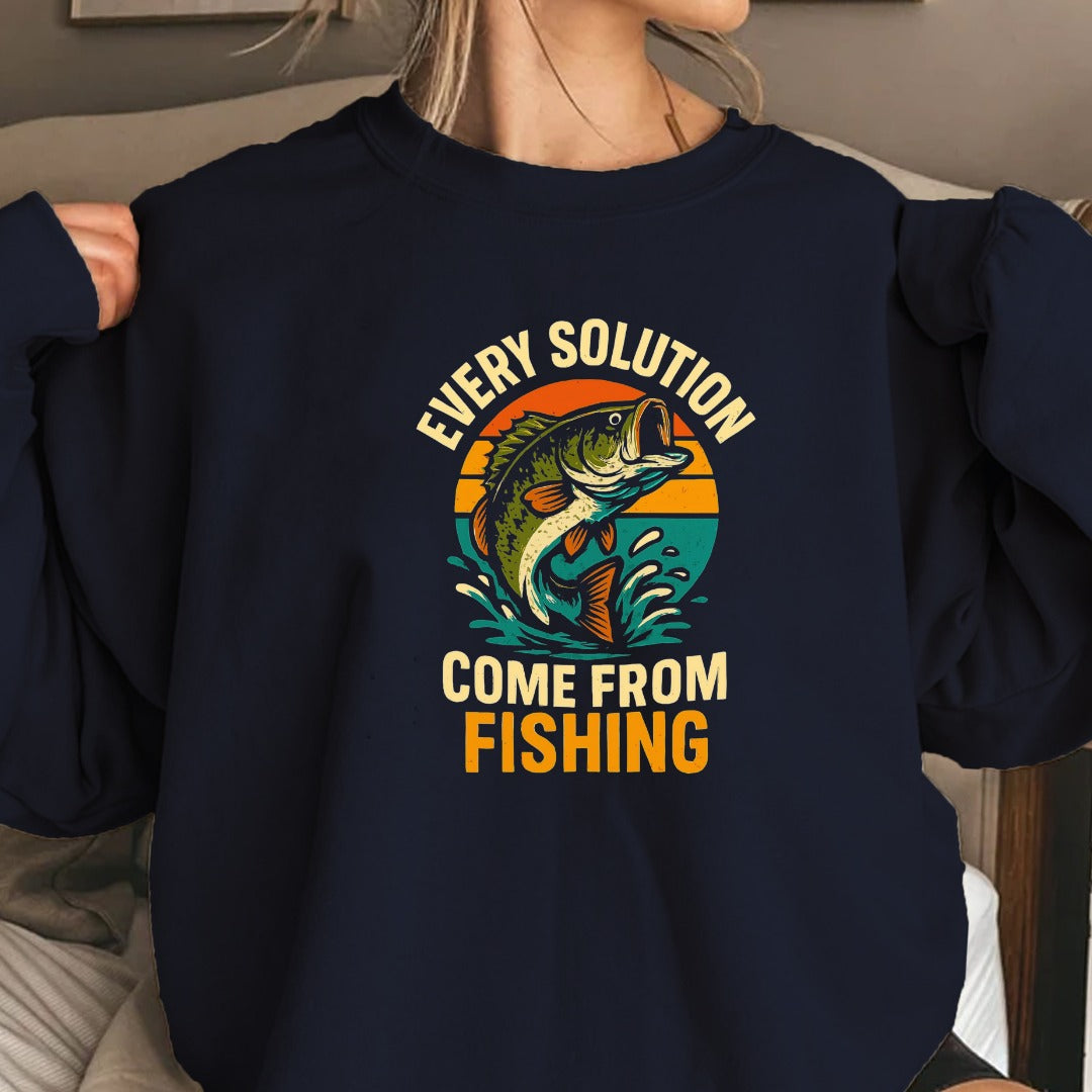 Every Solution Comes From Fishing Crewneck Sweatshirt, Graphic Pullover, Fisherman Gift, Retro Angler Apparel, Outdoor Ocean Fishing Crewneck