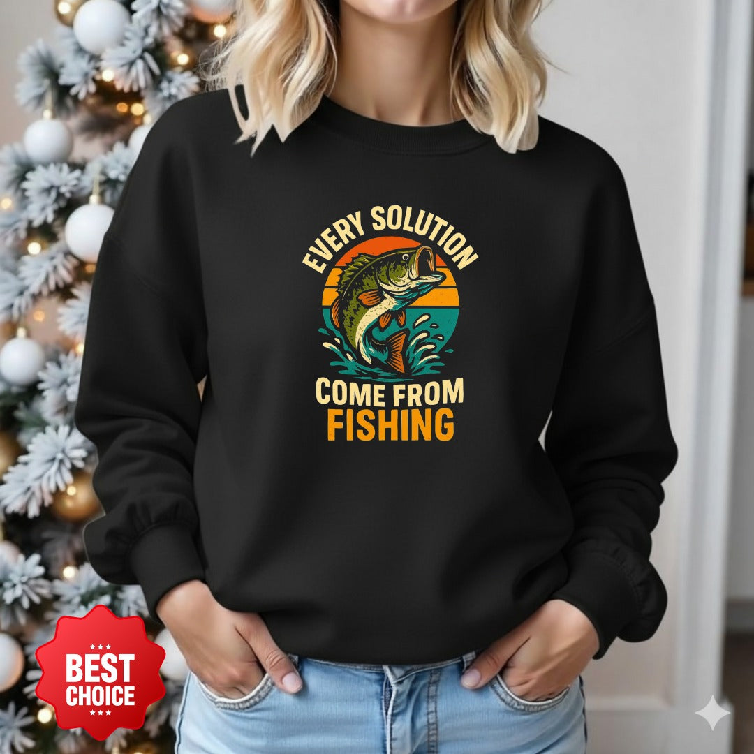 Every Solution Comes From Fishing Crewneck Sweatshirt, Graphic Pullover, Fisherman Gift, Retro Angler Apparel, Outdoor Ocean Fishing Crewneck