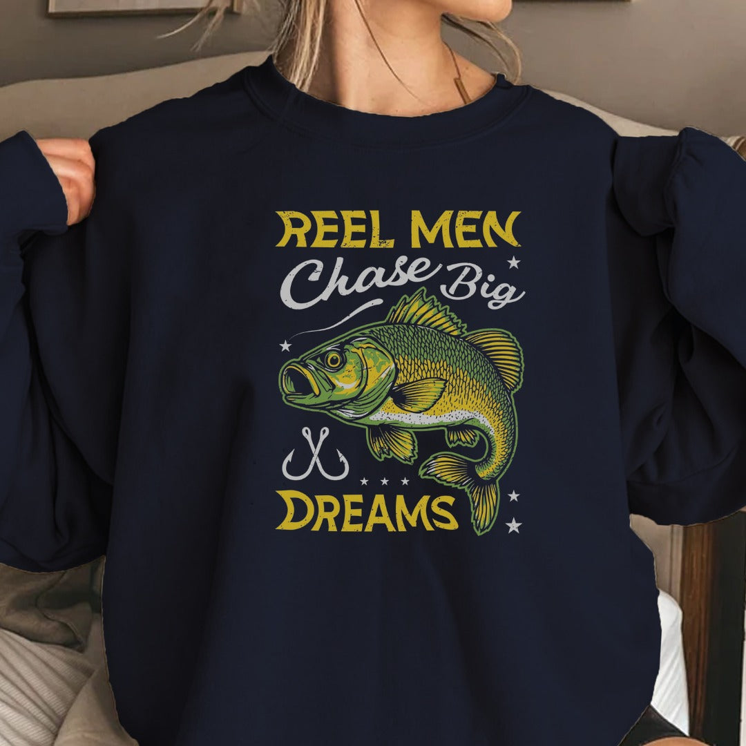 Reel Men Chase Big Dreams Fishing Sweatshirt, Bass Graphic Crewneck, Fisherman Gift, Retro Angler Apparel, Outdoor Bass Fishing Pullover