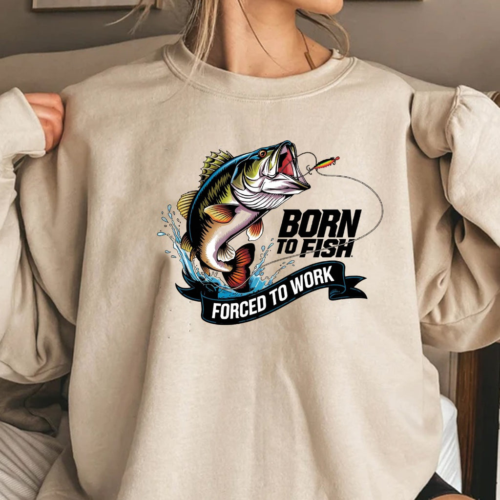 Born to Fish, Forced to Work Fishing Crewneck Sweatshirt, Graphic Pullover, Fisherman Gift, Retro Angler Apparel, Outdoor Fishing Crewneck