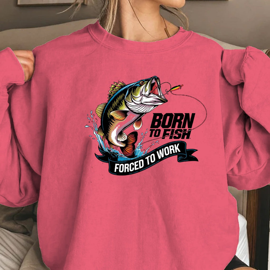 Born to Fish, Forced to Work Fishing Crewneck Sweatshirt, Graphic Pullover, Fisherman Gift, Retro Angler Apparel, Outdoor Fishing Crewneck