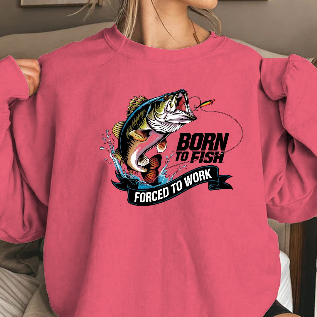 Born to Fish, Forced to Work Fishing Crewneck Sweatshirt, Graphic Pullover, Fisherman Gift, Retro Angler Apparel, Outdoor Fishing Crewneck