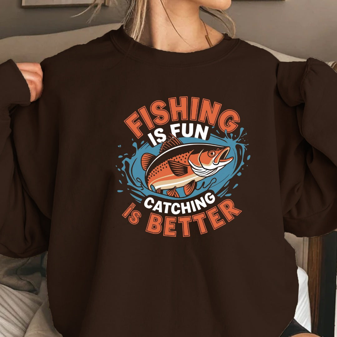 Fishing Is Better Crewneck Sweatshirt, Graphic Pullover, Fisherman Gift, Retro Angler Apparel, Outdoor Ocean Fishing Crewneck